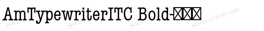 AmTypewriterITC Bold字体转换
